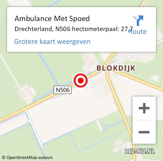 Locatie op kaart van de 112 melding: Ambulance Met Spoed Naar Drechterland, N506 hectometerpaal: 27,7 op 22 november 2022 10:41