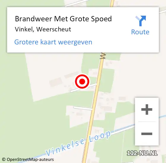 Locatie op kaart van de 112 melding: Brandweer Met Grote Spoed Naar Vinkel, Weerscheut op 22 november 2022 16:06