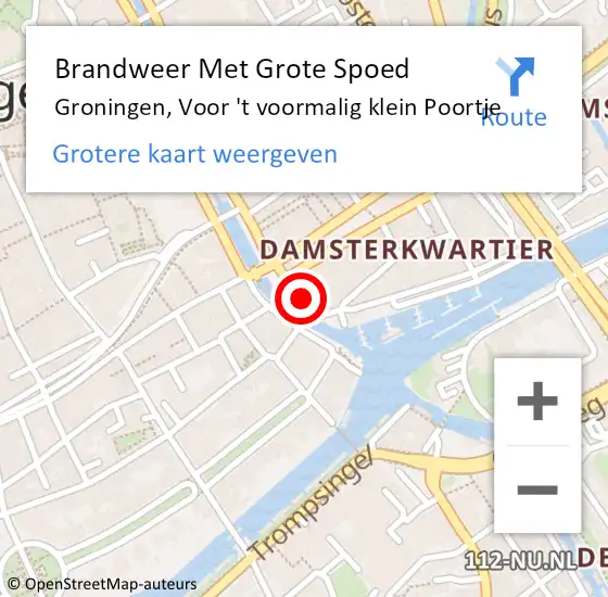 Locatie op kaart van de 112 melding: Brandweer Met Grote Spoed Naar Groningen, Voor 't voormalig klein Poortje op 23 november 2022 12:17