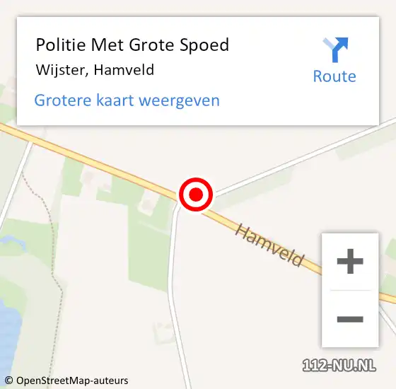 Locatie op kaart van de 112 melding: Politie Met Grote Spoed Naar Wijster, Hamveld op 24 november 2022 17:47