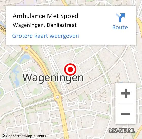 Locatie op kaart van de 112 melding: Ambulance Met Spoed Naar Wageningen, Dahliastraat op 24 november 2022 21:44