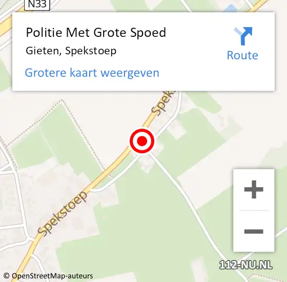 Locatie op kaart van de 112 melding: Politie Met Grote Spoed Naar Gieten, Spekstoep op 25 november 2022 07:42