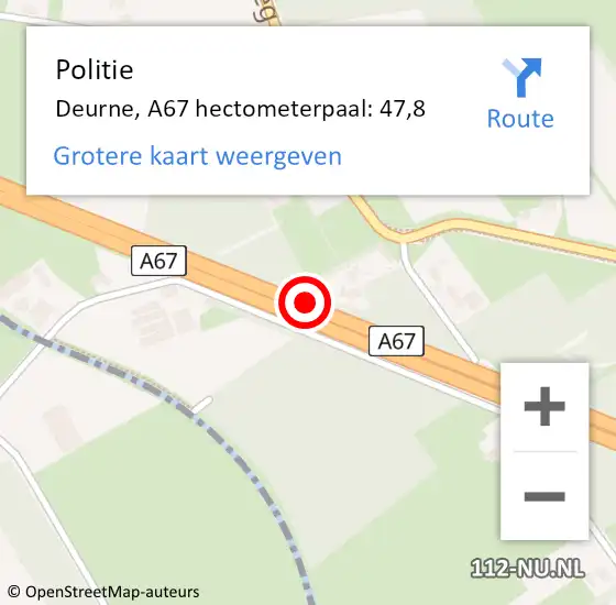 Locatie op kaart van de 112 melding: Politie Deurne, A67 hectometerpaal: 47,8 op 25 november 2022 14:35