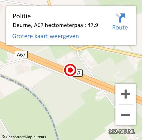 Locatie op kaart van de 112 melding: Politie Deurne, A67 hectometerpaal: 47,9 op 25 november 2022 14:36