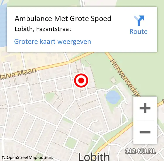 Locatie op kaart van de 112 melding: Ambulance Met Grote Spoed Naar Lobith, Fazantstraat op 25 november 2022 16:18