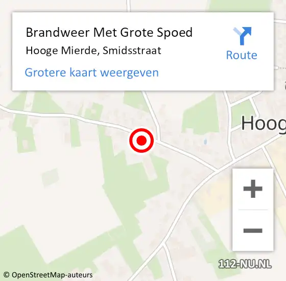 Locatie op kaart van de 112 melding: Brandweer Met Grote Spoed Naar Hooge Mierde, Smidsstraat op 26 november 2022 02:41