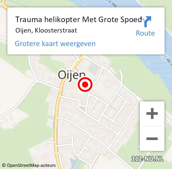 Locatie op kaart van de 112 melding: Trauma helikopter Met Grote Spoed Naar Oijen, Kloosterstraat op 27 november 2022 20:15