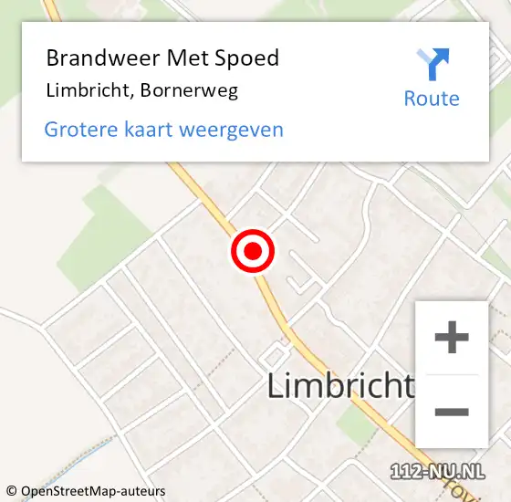 Locatie op kaart van de 112 melding: Brandweer Met Spoed Naar Limbricht, Bornerweg op 27 november 2022 23:03