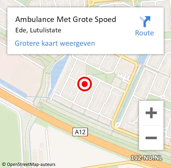 Locatie op kaart van de 112 melding: Ambulance Met Grote Spoed Naar Ede, Lutulistate op 28 november 2022 06:50