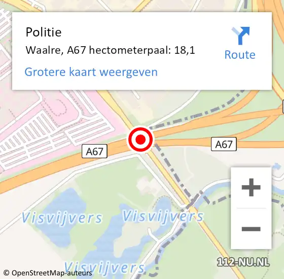 Locatie op kaart van de 112 melding: Politie Veldhoven, A67 hectometerpaal: 18,1 op 28 november 2022 17:26