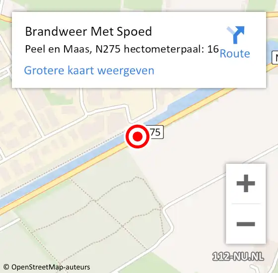 Locatie op kaart van de 112 melding: Brandweer Met Spoed Naar Peel en Maas, N275 hectometerpaal: 16 op 29 november 2022 10:21