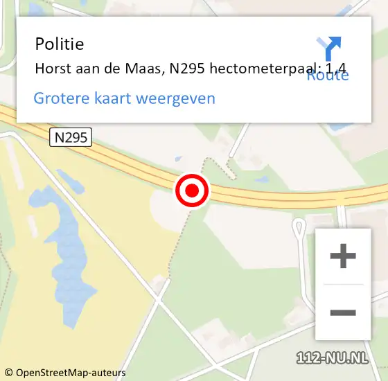 Locatie op kaart van de 112 melding: Politie Horst aan de Maas, N295 hectometerpaal: 1,4 op 29 november 2022 16:34