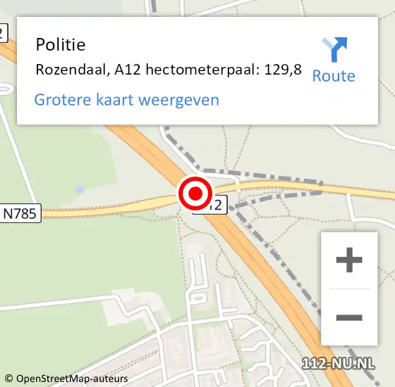 Locatie op kaart van de 112 melding: Politie Rozendaal, A12 hectometerpaal: 129,8 op 30 november 2022 14:55