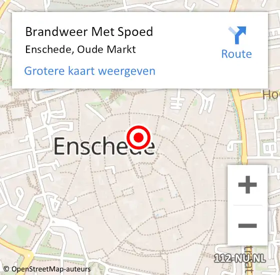 Locatie op kaart van de 112 melding: Brandweer Met Spoed Naar Enschede, Oude Markt op 2 december 2022 13:23