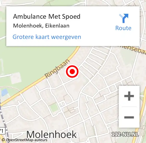 Locatie op kaart van de 112 melding: Ambulance Met Spoed Naar Molenhoek, Eikenlaan op 2 december 2022 16:26