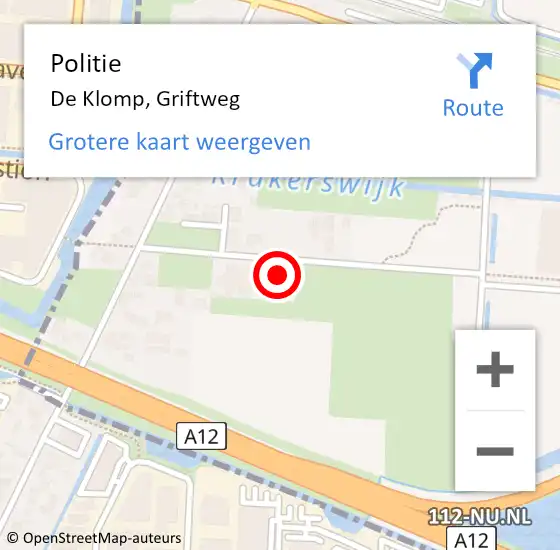 Locatie op kaart van de 112 melding: Politie De Klomp, Griftweg op 3 december 2022 01:00
