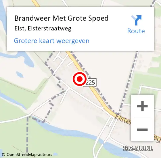 Locatie op kaart van de 112 melding: Brandweer Met Grote Spoed Naar Elst, Elsterstraatweg op 3 december 2022 15:53