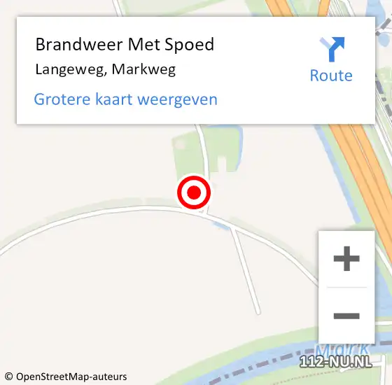 Locatie op kaart van de 112 melding: Brandweer Met Spoed Naar Langeweg, Markweg op 3 december 2022 22:25