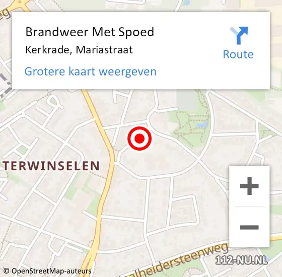 Locatie op kaart van de 112 melding: Brandweer Met Spoed Naar Kerkrade, Mariastraat op 4 december 2022 21:19