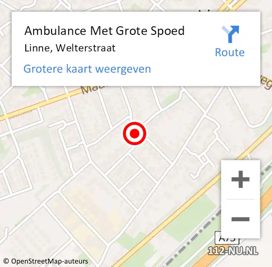 Locatie op kaart van de 112 melding: Ambulance Met Grote Spoed Naar Linne, Welterstraat op 5 december 2022 08:49