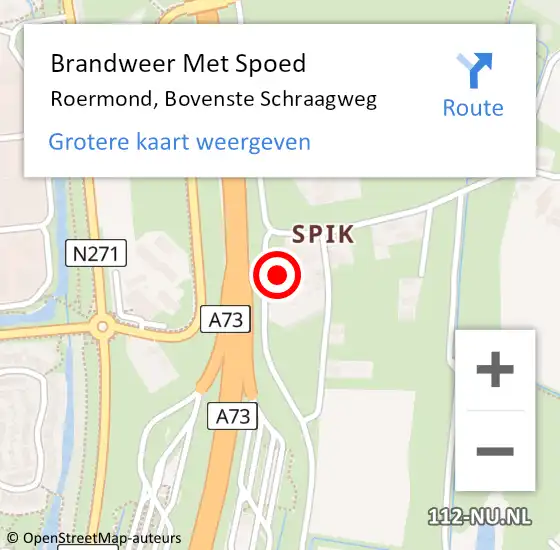 Locatie op kaart van de 112 melding: Brandweer Met Spoed Naar Roermond, Bovenste Schraagweg op 5 december 2022 10:31