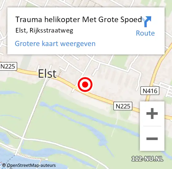 Locatie op kaart van de 112 melding: Trauma helikopter Met Grote Spoed Naar Elst, Rijksstraatweg op 5 december 2022 14:29