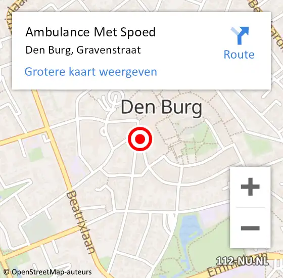 Locatie op kaart van de 112 melding: Ambulance Met Spoed Naar Den Burg, Gravenstraat op 5 december 2022 14:41