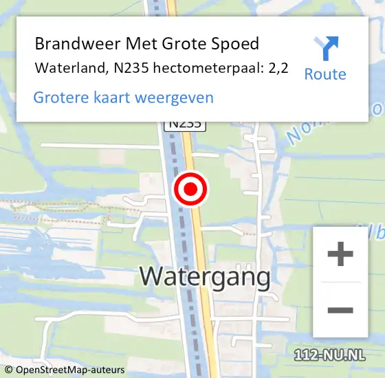Locatie op kaart van de 112 melding: Brandweer Met Grote Spoed Naar Waterland, N235 hectometerpaal: 2,2 op 5 december 2022 16:15
