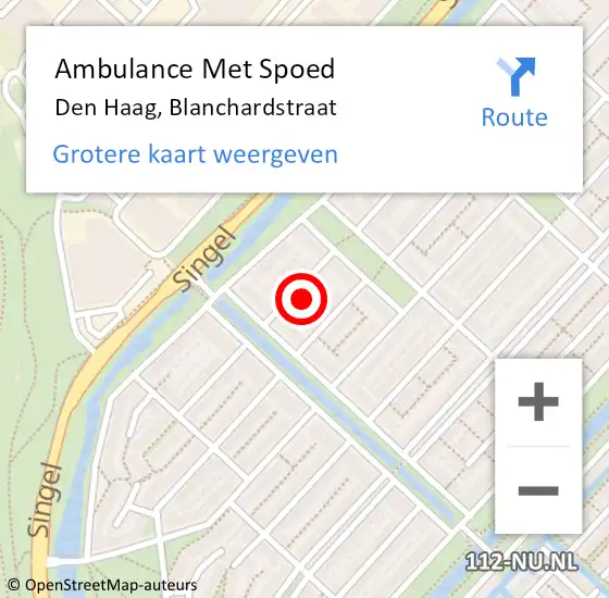 Locatie op kaart van de 112 melding: Ambulance Met Spoed Naar Den Haag, Blanchardstraat op 6 december 2022 01:42