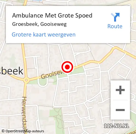 Locatie op kaart van de 112 melding: Ambulance Met Grote Spoed Naar Groesbeek, Gooiseweg op 6 december 2022 17:32