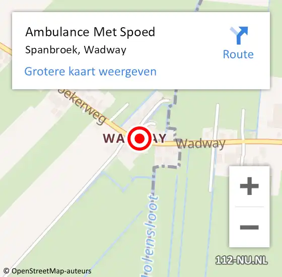 Locatie op kaart van de 112 melding: Ambulance Met Spoed Naar Spanbroek, Wadway op 8 december 2022 07:26