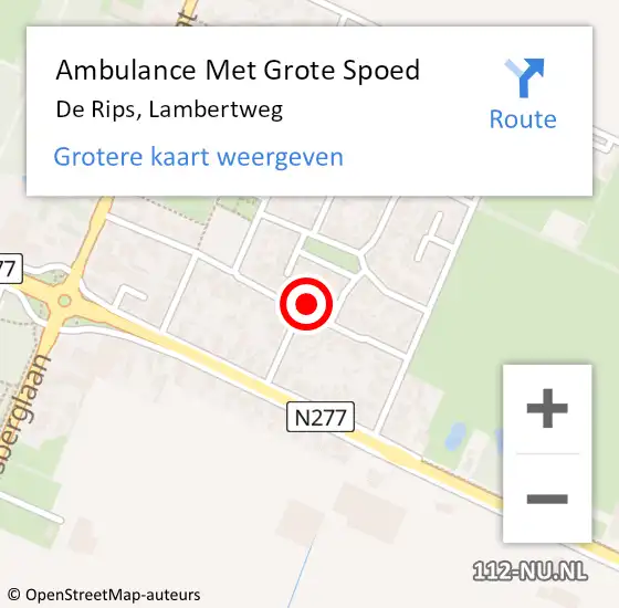 Locatie op kaart van de 112 melding: Ambulance Met Grote Spoed Naar De Rips, Lambertweg op 8 december 2022 12:17