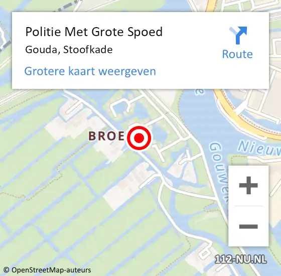 Locatie op kaart van de 112 melding: Politie Met Grote Spoed Naar Gouda, Stoofkade op 8 december 2022 16:57