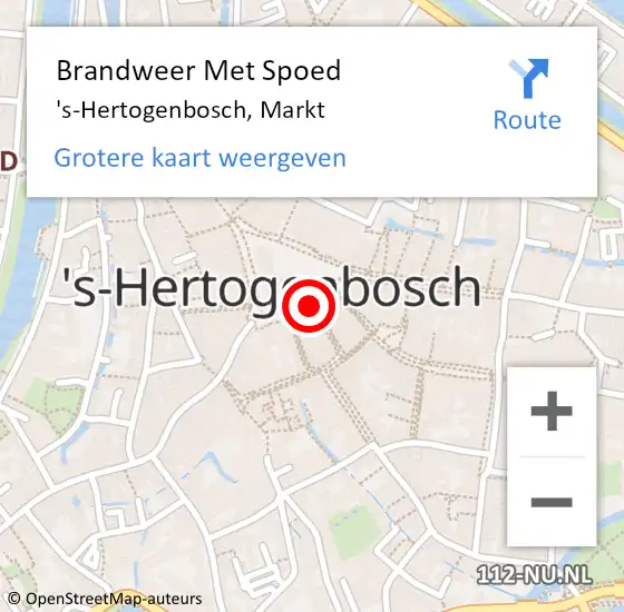 Locatie op kaart van de 112 melding: Brandweer Met Spoed Naar 's-Hertogenbosch, Markt op 8 december 2022 18:46