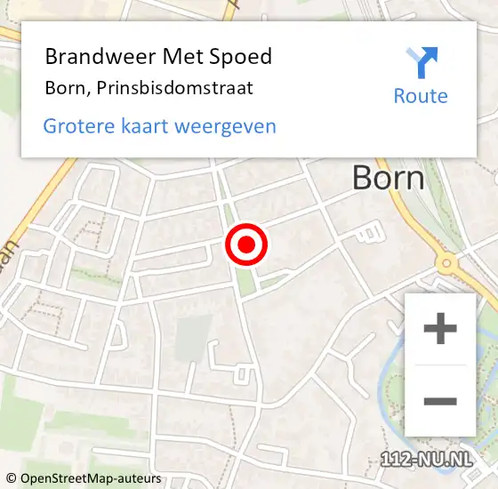 Locatie op kaart van de 112 melding: Brandweer Met Spoed Naar Born, Prinsbisdomstraat op 8 december 2022 20:20