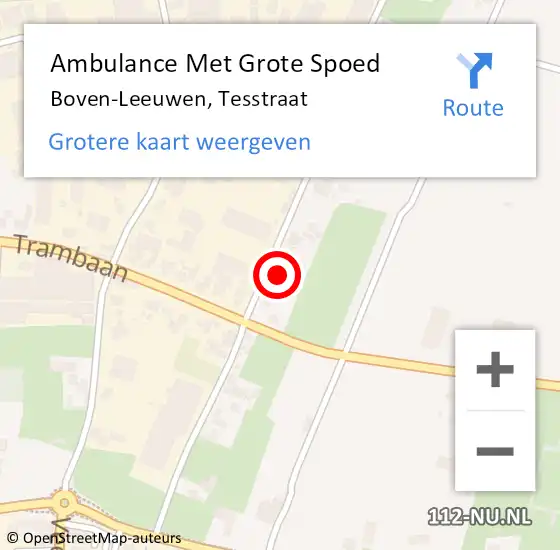 Locatie op kaart van de 112 melding: Ambulance Met Grote Spoed Naar Boven-Leeuwen, Tesstraat op 10 december 2022 13:14