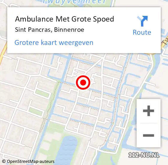 Locatie op kaart van de 112 melding: Ambulance Met Grote Spoed Naar Sint Pancras, Binnenroe op 10 december 2022 21:48