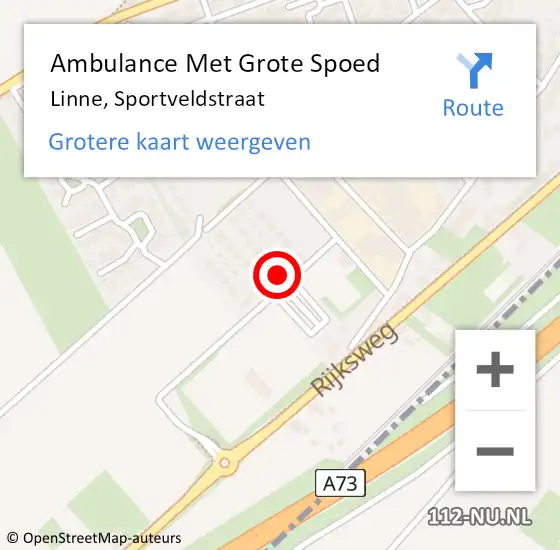 Locatie op kaart van de 112 melding: Ambulance Met Grote Spoed Naar Linne, Sportveldstraat op 11 december 2022 13:36