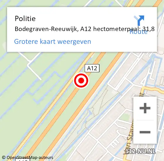 Locatie op kaart van de 112 melding: Politie Bodegraven-Reeuwijk, A12 hectometerpaal: 31,8 op 12 december 2022 05:54