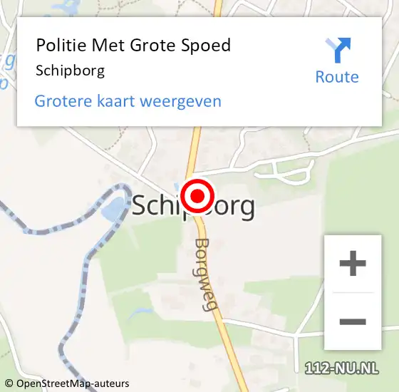Locatie op kaart van de 112 melding: Politie Met Grote Spoed Naar Schipborg op 12 december 2022 07:12
