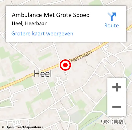 Locatie op kaart van de 112 melding: Ambulance Met Grote Spoed Naar Heel, Heerbaan op 12 december 2022 15:22