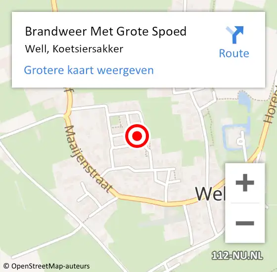 Locatie op kaart van de 112 melding: Brandweer Met Grote Spoed Naar Well, Koetsiersakker op 13 december 2022 07:09