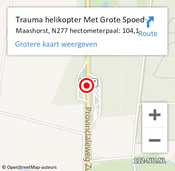 Locatie op kaart van de 112 melding: Trauma helikopter Met Grote Spoed Naar Maashorst, N277 hectometerpaal: 104,1 op 13 december 2022 09:57