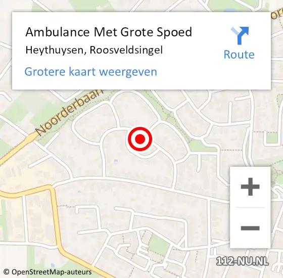 Locatie op kaart van de 112 melding: Ambulance Met Grote Spoed Naar Heythuysen, Roosveldsingel op 13 december 2022 16:19