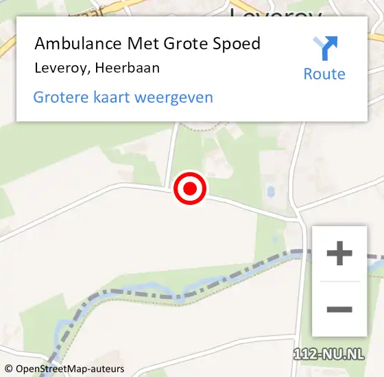 Locatie op kaart van de 112 melding: Ambulance Met Grote Spoed Naar Leveroy, Heerbaan op 14 december 2022 14:31