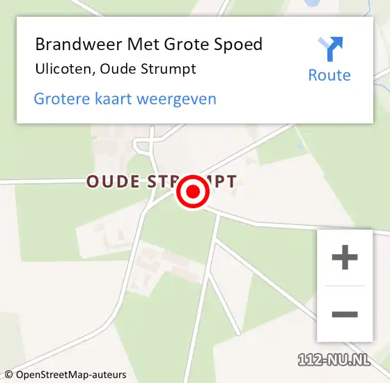 Locatie op kaart van de 112 melding: Brandweer Met Grote Spoed Naar Ulicoten, Oude Strumpt op 14 december 2022 15:13