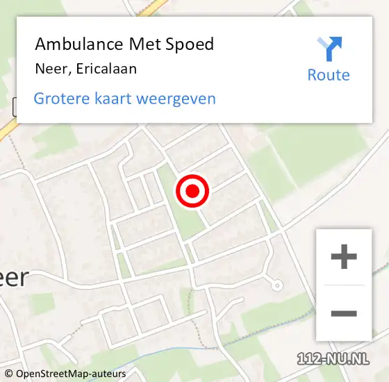 Locatie op kaart van de 112 melding: Ambulance Met Spoed Naar Neer, Ericalaan op 14 december 2022 16:35
