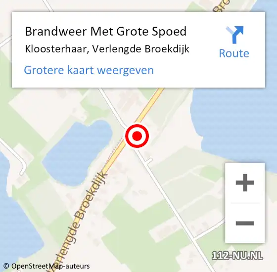 Locatie op kaart van de 112 melding: Brandweer Met Grote Spoed Naar Kloosterhaar, Verlengde Broekdijk op 15 december 2022 07:19