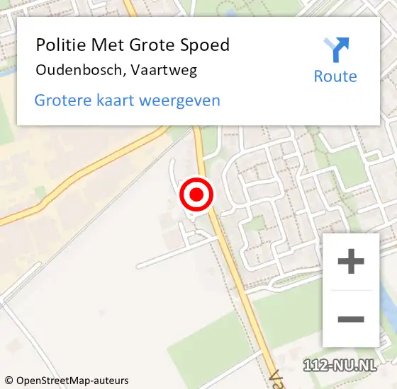 Locatie op kaart van de 112 melding: Politie Met Grote Spoed Naar Oudenbosch, Vaartweg op 15 december 2022 10:01