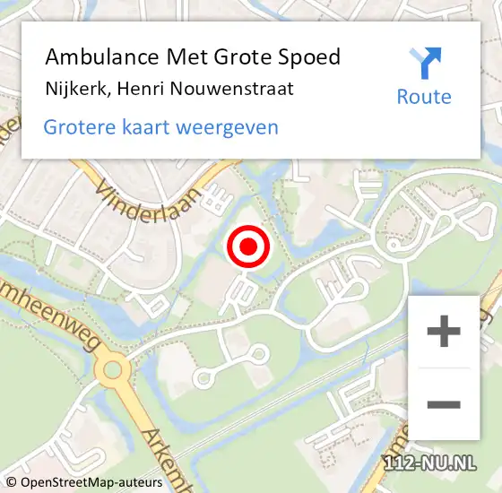 Locatie op kaart van de 112 melding: Ambulance Met Grote Spoed Naar Nijkerk, Henri Nouwenstraat op 15 december 2022 10:40